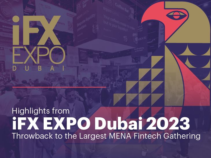 Highlights From IFX EXPO Dubai 2023 – Throwback To The Large